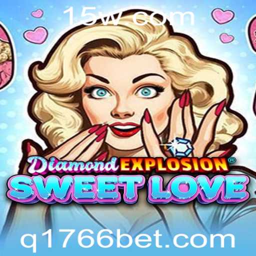 Descubra o Universo de DiamondExplosionSweetLove: Um Jogo Repleto de Emoções e Estratégia